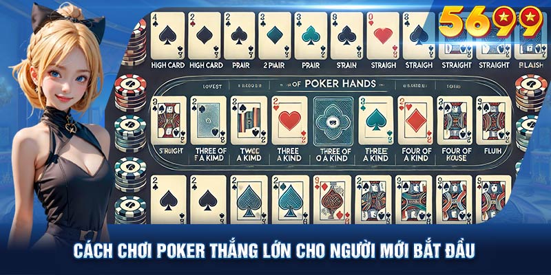 Các tay bài cơ bản cần nắm bắt trong cách chơi Poker Vin777