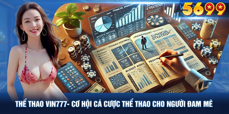 Vô số lợi ích khi cá cược các loại hình thể thao vin777